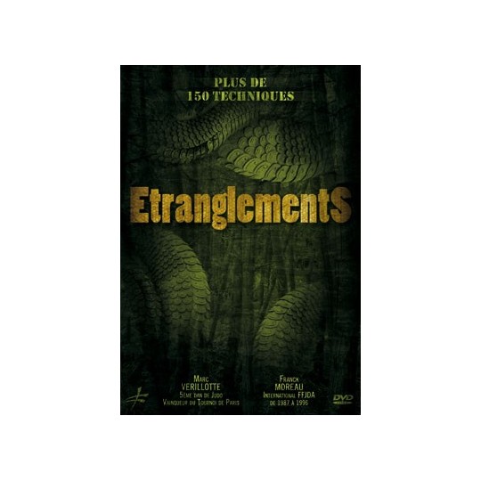 ETRANGLEMENTS - plus de 150 techniques
